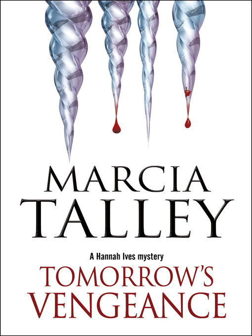 Upplýsingar um Tomorrow's Vengeance eftir Marcia Talley - Til útláns